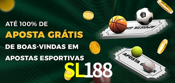 SL188 Ate 100% de Aposta Gratis